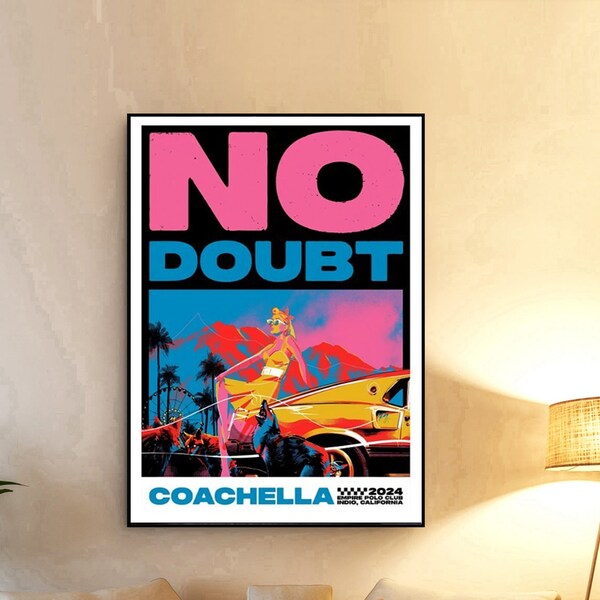 No Doubt Coachella Empire Polo Club CA April 12-21 2024 Poster, No Framed