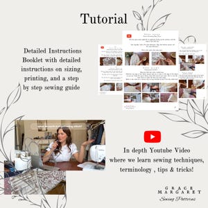 May include: A tutorial guide featuring a detailed instruction booklet with step-by-step sewing steps, sizing, and printing information. Includes a YouTube video link for learning sewing techniques, terminology, tips, and tricks by Grace Margaret Sewing Patterns.