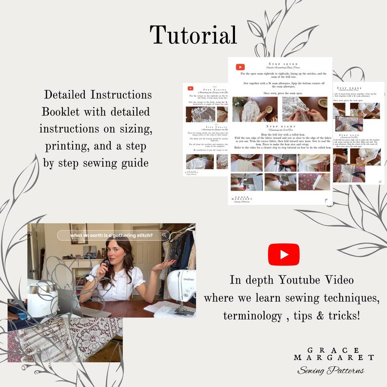 May include: A tutorial guide featuring a detailed instruction booklet with step-by-step sewing steps, sizing, and printing information. Includes a YouTube video link for learning sewing techniques, terminology, tips, and tricks by Grace Margaret Sewing Patterns.