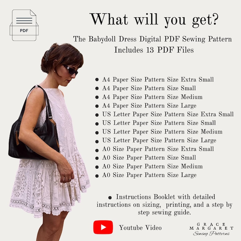 May include: A digital PDF sewing pattern for a babydoll dress, including 13 files in A4, US Letter, and A0 sizes. The text lists sizes from extra small to large, an instructions booklet, and a YouTube video link for Grace Margaret Sewing Patterns.