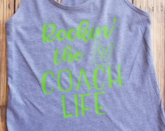 Rockin the Coach Life Motivational Gym Workout Fitness Trainer Quote Tank TheSassyBowtique