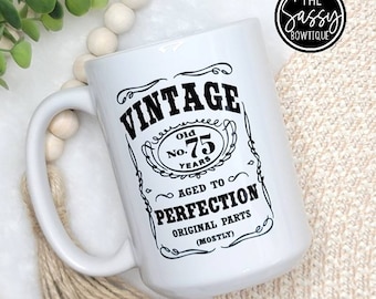 15oz Vintage Old Number 75 Birthday Aged To Perfection Coffee Mug Gift