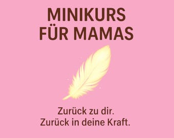 Mama Mindset: Test your beliefs - 60-minute mini-course with bonus, prevent burnout - digital