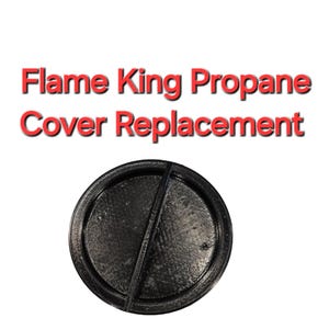 May include: Black plastic replacement cover for a Flame King propane tank.