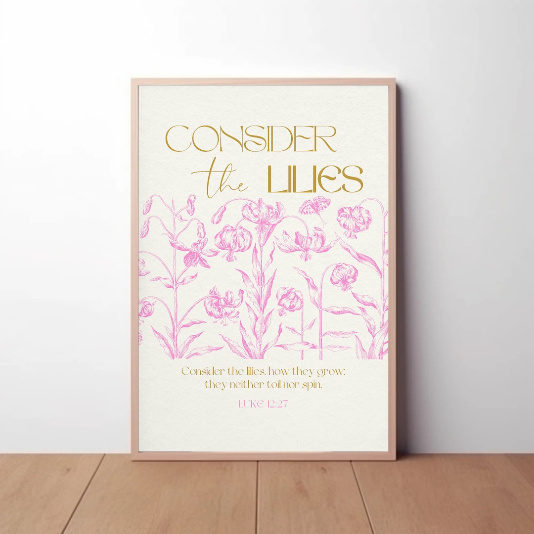 Consider the lilies bible verse wall art scripture modern christian