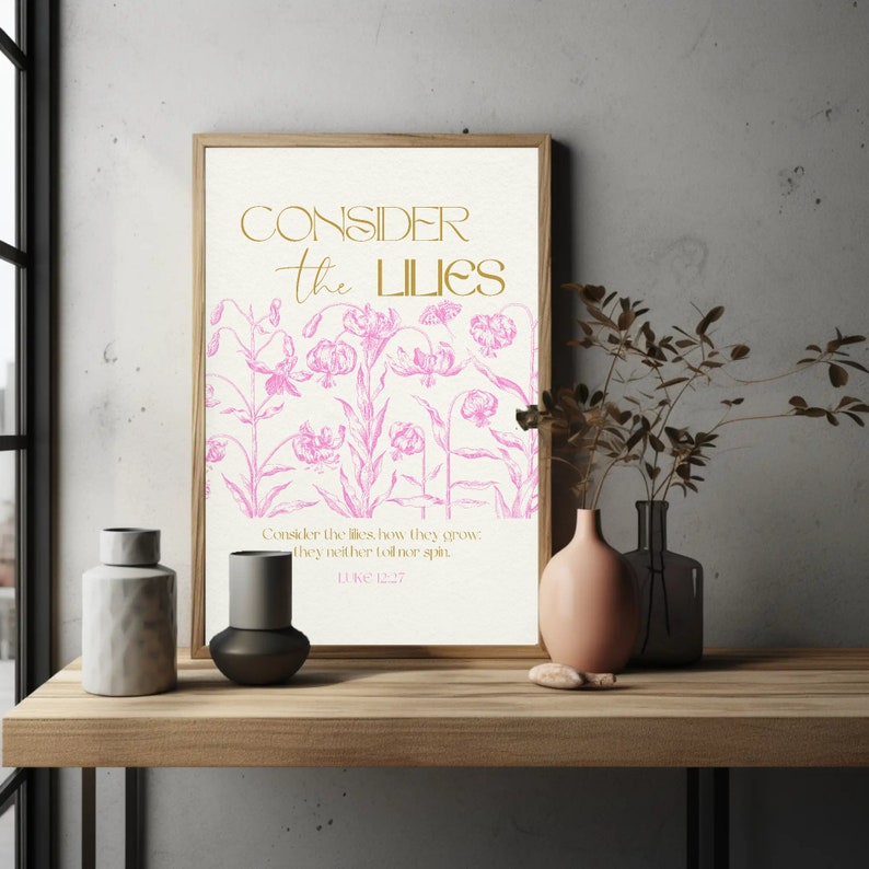 Consider the Lilies, Bible Verse Wall Art, Scripture, Modern Christian ...
