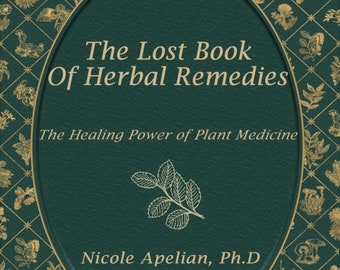 The Lost Book of Herbal Remedies Digital