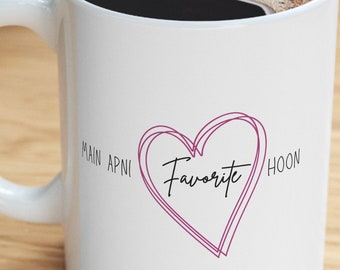 Main Apni Favorite Hoon Coffee Mug - Self Love Gift