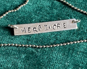 Herbivore necklace, hand stamped pendant, banner.  Ball chain included