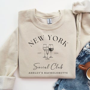 Customizable New York Social Club Sweatshirt Perfect for Bachelorette Parties Personalized with Name and Year Great Gift for Brides
