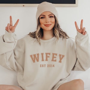 Custom Wifey Est. Year Sweatshirt, Personalized Bridal Gift, Cozy Newlywed Sweater, Wedding Apparel, Anniversary Gift For Her