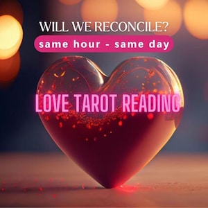 Lecture d'amour : consultation psychique pour la réconciliation, conseils avisés pour un ex-amant, tarot le jour et à l'heure mêmes