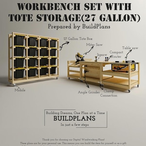 May include: A wooden workbench set with a storage shelf for 27-gallon tote boxes. The workbench includes a miter saw, table saw, jigsaw, router, angle grinder, and clamp connection. The text "Building Dreams, One Plan at a Time BUILDPLANS In just a few steps" is displayed below the workbench.
