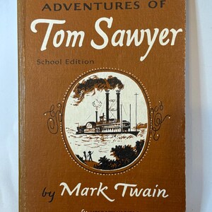 The Adventures Of Tom Sawyer 1961 School Edition by Mark Twain