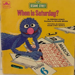 Vintage Sesame Street Book When is Saturday 1980’s