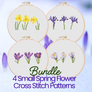 May include: Bundle of 4 small spring flower cross stitch patterns. The patterns include yellow daffodils, purple irises, purple crocuses, and white crocuses.