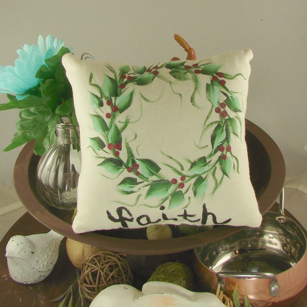 Mini Pillow Hand Painted Faith Wreath Tiered Tray Decor, Farmhouse Mini Pillow, Hand Painted Mini Pillow, Tiered Tray Decor