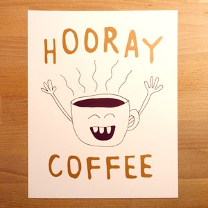 Hooray Coffee- 8x10- Bronze - Handprinted Art Print