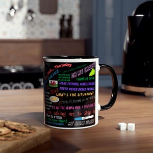The perfect gift idea, an inspired Gavin & Stacey Two-Tone Mug Funny Quotes in colourful fonts unique gift for fans of the tv show. Tidy!