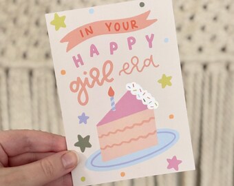 In Your Happy Girl Era Card | Birthday, Milestone Greeting Card and Envelope