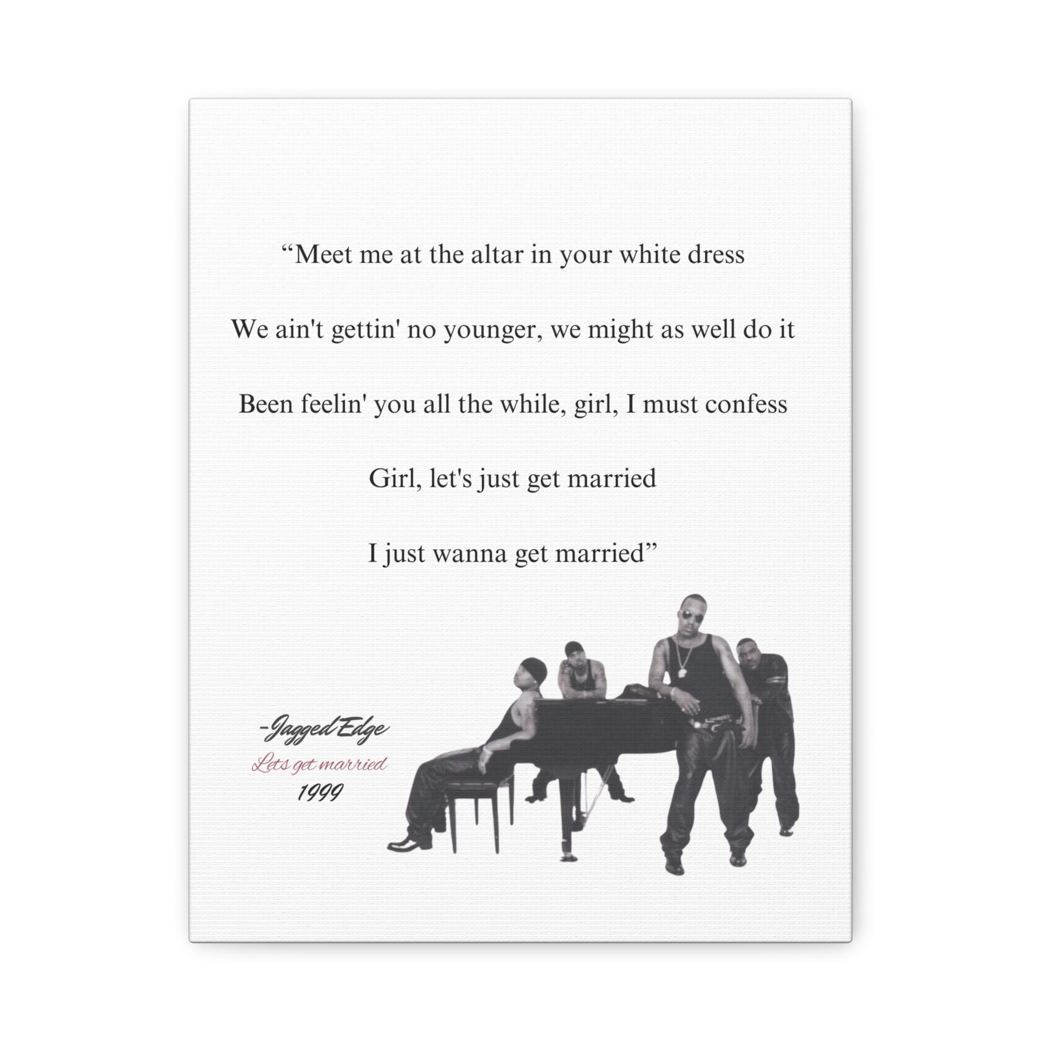 Jagged Edge, Lets Get Married, Wall Art, Canvas, Rnb Music, Hip Hop Art,  House Warming Gift, 90s Music, Engagement Gift. - Etsy Canada