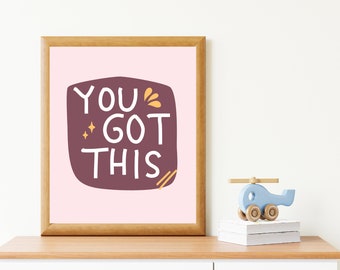 Tienes esto, citas inspiradoras para niños, arte de pared, impresiones infantiles, decoración de habitaciones para niños, citas motivacionales, citas de arte de pared