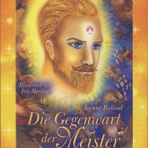 Die Gegenwart Der Meister: 56 Karten & Begleitbuch, Jeanne Ruland(33333)