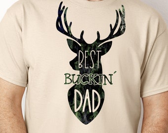 Best Buckin’ Dad Ever Shirt - Funny Deer Hunting T-Shirt for Dad - Father’s Day Gift for Hunter - Cool Outdoor Dad Tee
