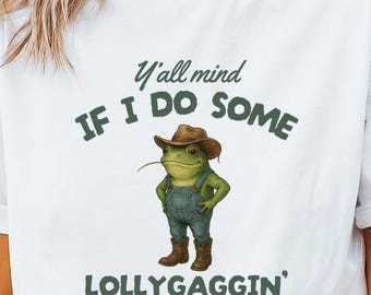 Funny Cowboy Frog Shirt, Y'all Mind Lollygaggin' Graphic Tee.