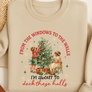Sweat-shirt et chemise sapin de Noël rétro • Col rond des Fêtes « Deck These Halls »