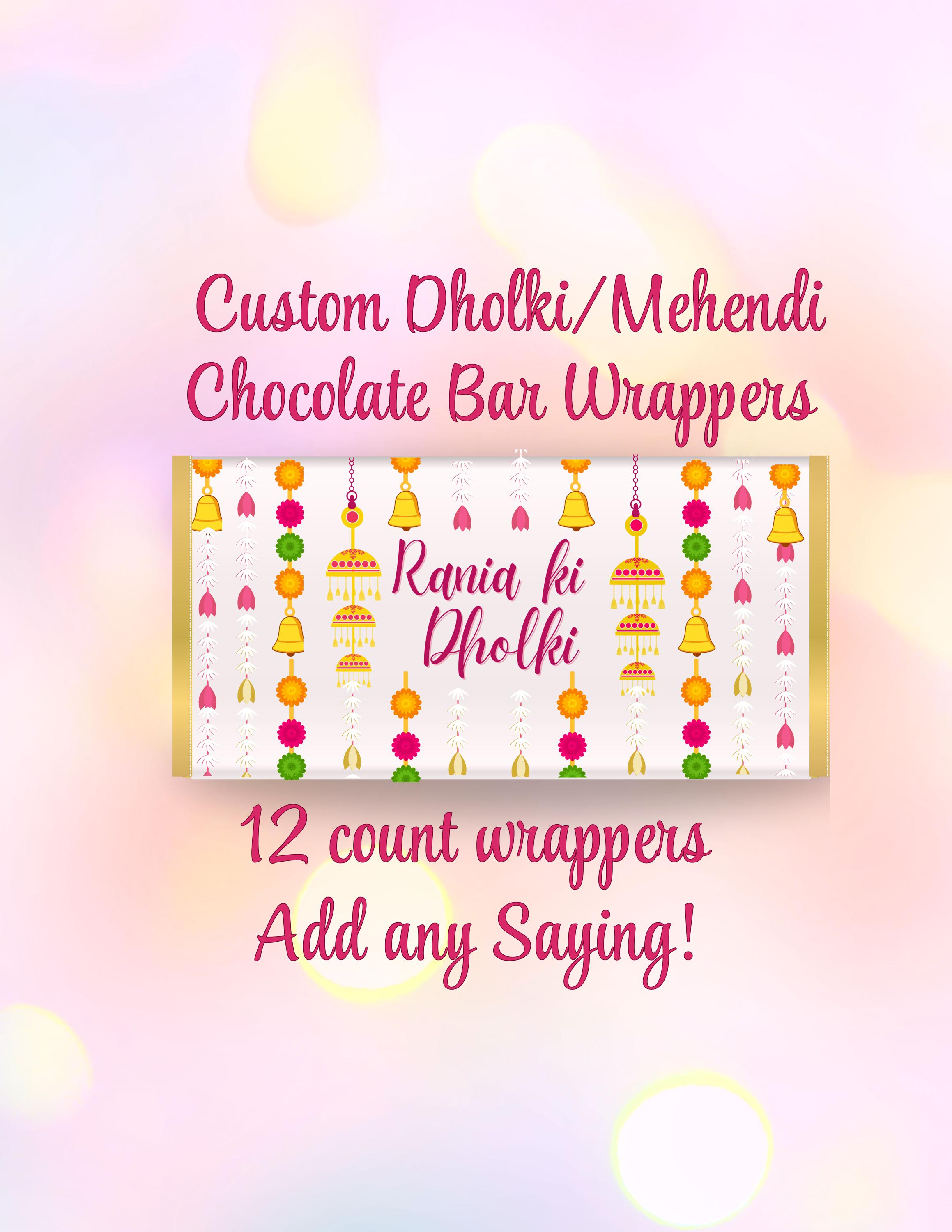12 pc Custom Dholki Chocolate Bar Wrappers, Sangeet Favor/ Custom Favors Dholki Mehendi/ For 1.4oz chocolate bars, labels 4"x6"