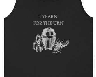 Ich sehne mich nach der Urne Unisex Tank Top aus Baumwolle