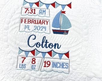 Embroidered Heirloom Baby Quilt with Sailboat and Birth Stats, Personalized Baby Gift, Nautical Nursery Theme Baby Blanket, Newborn Keepsake