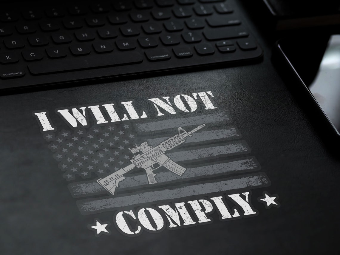 I Will Not Comply Sticker American Flag Medical Freedom Funny Etsy