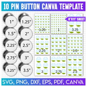 以下が含まれることがあります： 10 PIN BUTTON CANVA TEMPLATEというタイトルのデジタルテンプレートセットで、1インチから3.5インチまでの様々な円形ボタンサイズが示されています。画像にはボタンのモックアップと8インチx11インチシート用のグリッドレイアウトが含まれ、SVG、PNG、DXF、EPS、PDF、Canvaのファイル形式に対応しています。