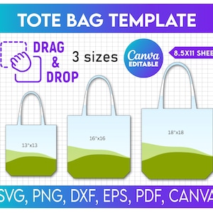Op de afbeelding: Een tote bag sjabloon met drie maten: 33 cm x 33 cm, 41 cm x 41 cm en 46 cm x 46 cm. Het ontwerp bevat een drag-and-drop functie en is bewerkbaar met Canva. Beschikbaar in SVG, PNG, DXF, EPS, PDF en Canva formaten.