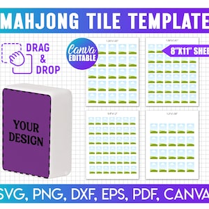 May include: A digital Mahjong tile template featuring a purple tile with the text YOUR DESIGN, four grids of tile layouts on 20.32 cm by 27.94 cm sheets, and labels including DRAG & DROP, CANVA EDITABLE, and file formats SVG, PNG, DXF, EPS, PDF, and CANVA.