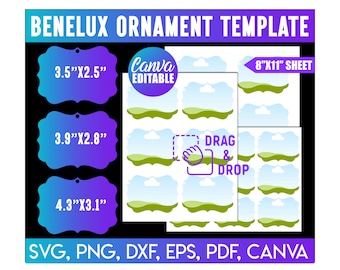 May include: A Benelux ornament template with the text "BENELUX ORNAMENT TEMPLATE". The template includes three ornament sizes: 3.5"x2.5", 3.9"x2.8", and 4.3"x3.1". It also features an 8"x11" sheet design and is Canva editable. The file formats include SVG, PNG, DXF, EPS, PDF, and Canva.