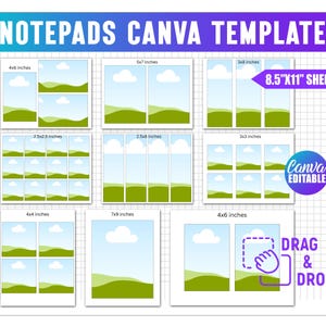 May include: A digital Canva template for notepads featuring various layout sizes including 4x6, 5x7, 3x8, 2.5x2.5, 2.5x8, 3x3, 4x4, and 7x9 inches on an 8.5x11 inch sheet. The design includes a landscape graphic with green hills and blue sky.