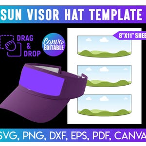 May include: A purple sun visor hat template with the text "SUN VISOR HAT TEMPLATE". The image includes a "DRAG & DROP" graphic and "Canva EDITABLE" text. The template is designed for an 8"x11" sheet and supports SVG, PNG, DXF, EPS, PDF, and Canva formats.