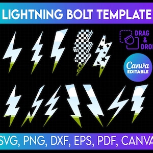 May include: A digital template featuring various lightning bolt designs in white, green, and black. The text "LIGHTNING BOLT TEMPLATE" is at the top, with "SVG, PNG, DXF, EPS, PDF, CANVA" at the bottom. Includes a "Drag & Drop" and "Canva EDITABLE" graphic.