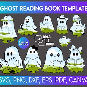 May include: A digital template featuring cartoon ghosts reading books. The ghosts are in various styles, wearing hats and bows. The text "GHOST READING BOOK TEMPLATE" is at the top. Includes SVG, PNG, DXF, EPS, PDF, and Canva file formats.