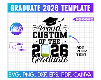 Graduation 2026 CANVA Editable, Proud Senior Svg, Senior Family Svg, Graduate Svg, 2026 Graduation Photo, Graduation canva frame