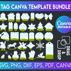 May include: A bundle of tag templates in diverse shapes such as stars, bells, and bows, featuring a green and white design. The text "TAG CANVA TEMPLATE BUNDLE" is at the top. The image also includes the text "Canva Editable" and "Drag & Drop".