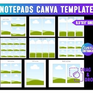 Puede incluir: Una plantilla digital de Canva para blocs de notas con varios tamaños de diseño, incluyendo 4x6, 5x7, 3x8, 2.5x2.5, 2.5x6, 3x3, 4x4 y 7x9 pulgadas en una hoja de 8.5x11 pulgadas. Incluye un gráfico de cielo azul, colinas verdes y arrastrar y soltar.