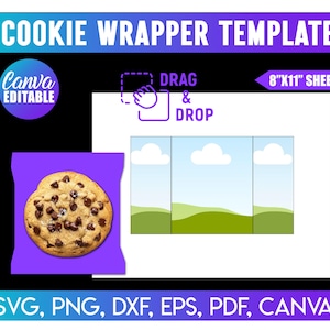 May include: A cookie wrapper template with the text "COOKIE WRAPPER TEMPLATE". The design includes a chocolate chip cookie, a drag and drop graphic, and a landscape illustration. The template is for an 8"x11" sheet and is Canva editable.