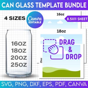 May include: A digital template bundle for creating can glass designs in four sizes: 16oz, 18oz, 20oz, and 25oz. The template includes a drag and drop feature for easy customization. The template is compatible with Canva and can be downloaded in SVG, PNG, DXF, EPS, PDF, and Canva formats.