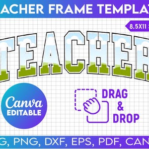 Teacher Design Template, Drag and Drop Canva Frame, DIY Teacher Canva Frame, Teacher Varsity Svg, Back to School Teach Add Image Design