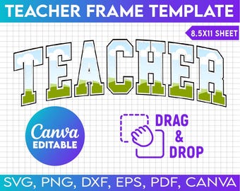 Teacher Design Template, Drag and Drop Canva Frame, DIY Teacher Canva Frame, Teacher Varsity Svg, Back to School Teach Add Image Design