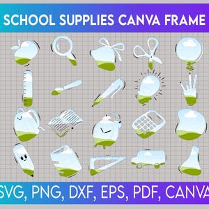 May include: A collection of school-themed illustrations in a digital art style. The image includes a variety of school supplies such as an apple, magnifying glass, scissors, globe, ruler, paintbrush, pen, lightbulb, pencils, backpack, book, calculator, and more. Text at the top reads "SCHOOL SUPPLIES CANVA FRAME".